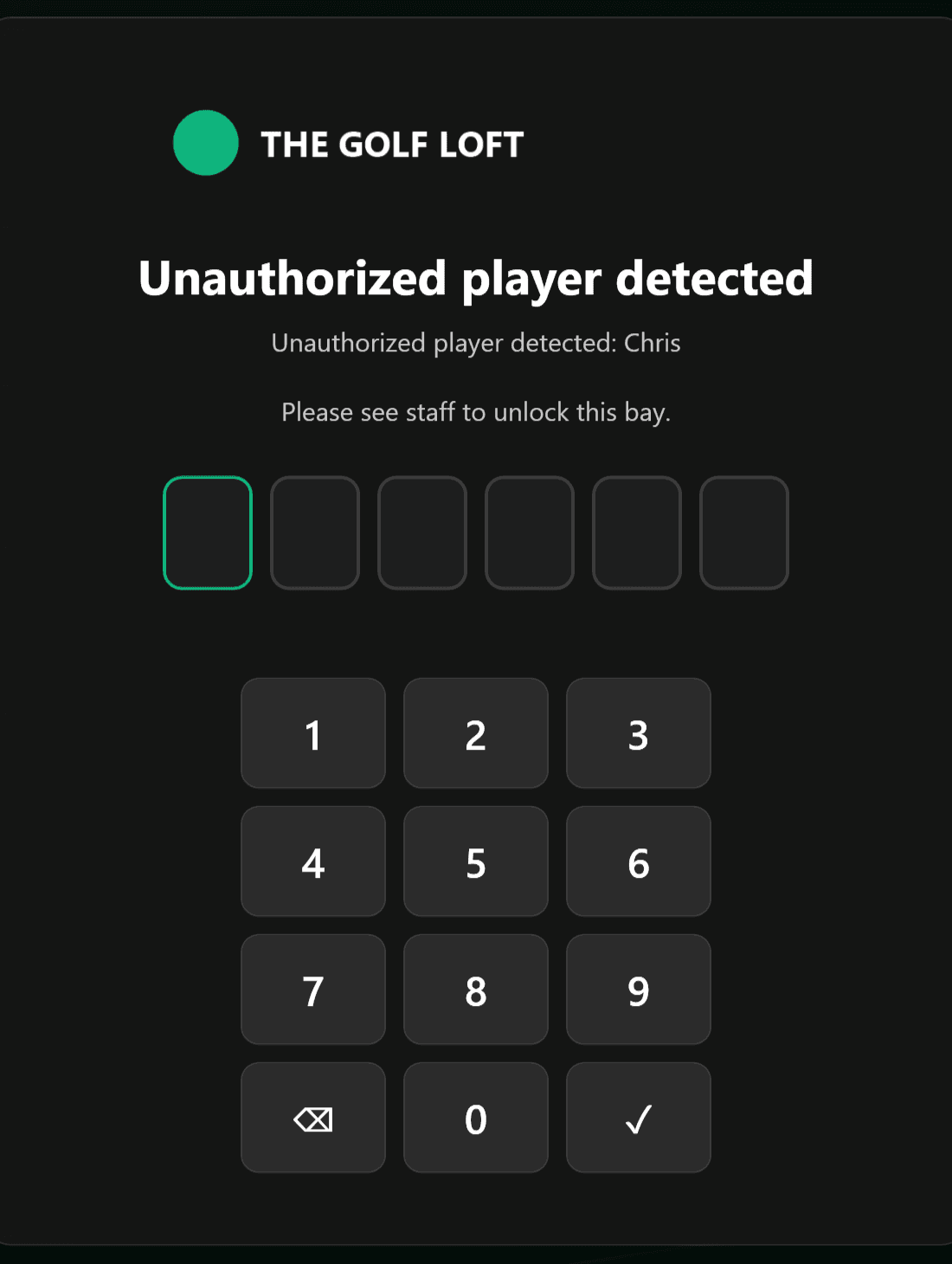 A bay lock screen reading "Unauthorized player detected — please see staff to unlock this bay"